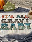 Its all Gravy
